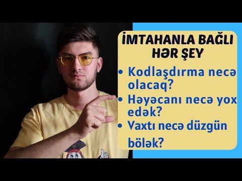 Buraxılış imtahanı verəcək şəxslər bu videonu mütləq izləsin! (Faydalı məsləhətlər) 2022