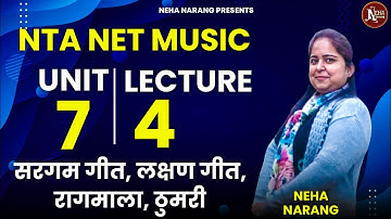 Nta Ugc Net || सरगम गीत, लक्षण गीत, रागमाला, ठुमरी || Unit 7 || Lecture 4 || Net Jrf Music || Music