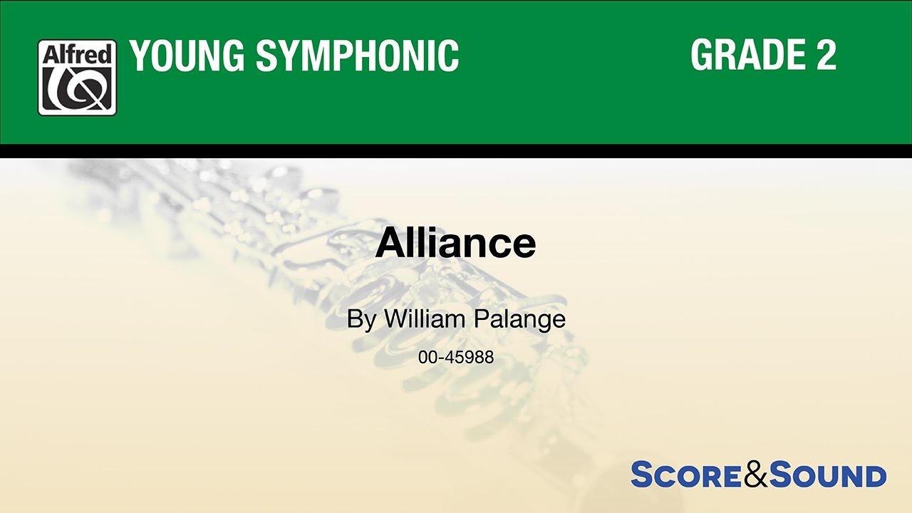 Alliance, by William Palange – Score & Sound