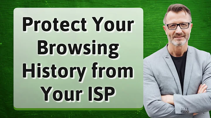 Protect Your Browsing History from Your ISP