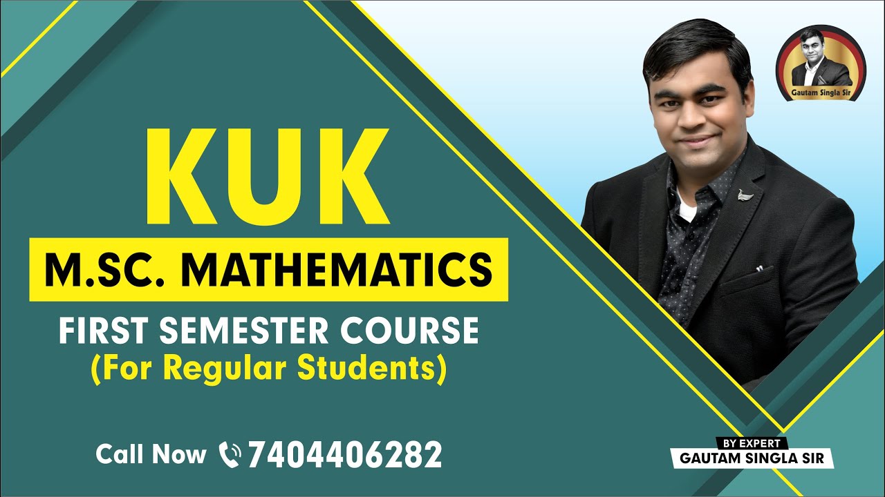 KUK M.Sc. Mathematics First Semester Complete Details 2023-24 - YouTube