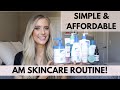 AM Skincare Routine! Simple & Affordable Skin Care for Sensitive, Acne Prone, Combination Skin