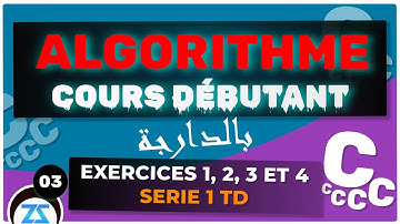 Algorithme 3/6 - Exercices Corrigées : les éléments de base d