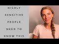 Highly Sensitive People need to know this!