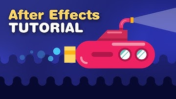 ANIMATION TUTORIAL, Submarine in AFTER EFFECTS