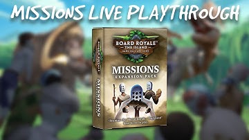 Board Royale - Missions Expansion Pack Playthrough w/ Devs