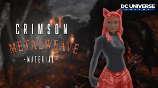 DCUO: Brand NEW material CRIMSON METALWEAVE | BOOSTER BUNDLE