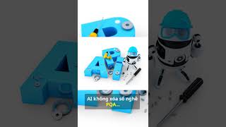 Sự Thật Sốc  AI Có xóa sổ nghề PQA #AI #QA #PQA #ProjectManagement #softwarequalityassurance
