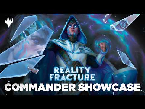 Reality Fracture | Commander Showcase | Magic: The Gathering