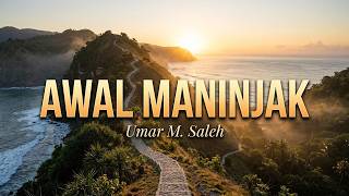 AWAL MANINJAK - UMAR M. SALEH | PATTAU CHANNEL (COVER)