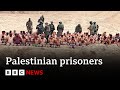 Images emerge of Palestinian captives stripped and bound in Gaza | BBC News