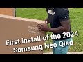 New 2024 samsung neo qled install full