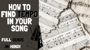 How to find tempo in your song || अपने गाने में टेम्पो कैसे सर्च करें || hindi