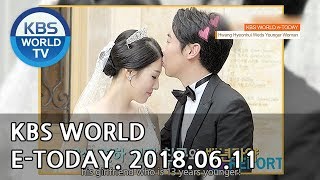 KBS WORLD e-TODAY [ENG/2018.06.11]