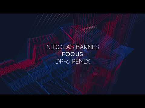 在 YouTube 上观看 Nicolas Barnes - Focus (DP-6 remix) [DP-6 Records]