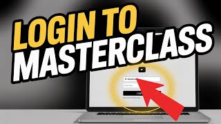 How to Login to MasterClass – Watch Premium Online Classes