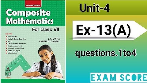 composite mathematics class 7 || congruence of triangles || Ex.13A || by EXAM SCORE