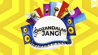 Sozandalar Jangi 2-Son | Созандалар Жанги 2-Сон