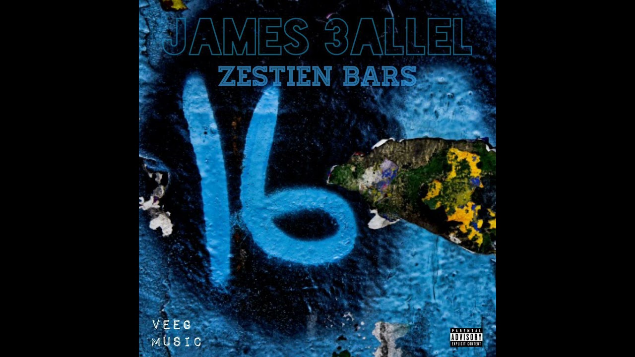 James 3allel - Zestien Bars (Prod. Eyo D)