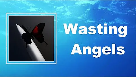 Post Malone - Wasting Angels (Lyrics)