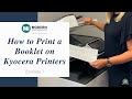 How to Print a Booklet on Kyocera Printers