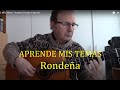 APRENDE MIS TEMAS - Rondeña (&quot;Desde la lejanía&quot;)