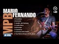 MPB - Playlist ao vivo | Mario Fernando (cover)