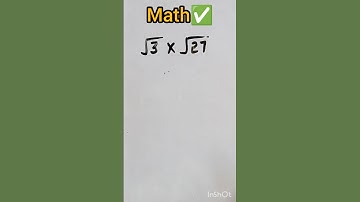 √3×√27||#maths#mathematics#viral#root#shorts