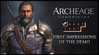 Archeage Chronicles First Impressions Of The 2026 Steam Next Fest Demo