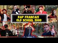 Rap Français Old School 2000 Mix 1 Booba Rohff Soprano Sexion D Assault Sinik La Fouine 