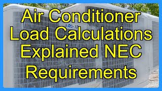 Air Conditioner Load Calculations Explained NEC Requirements