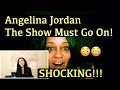 Angelina Jordan singing The Show Must Go On!! TRULY UNBELIEVABLE