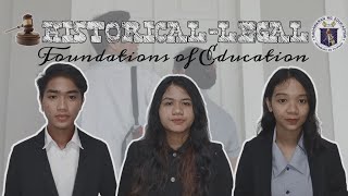MODULE 2: HISTORICAL-LEGAL FOUNDATIONS OF EDUCATION