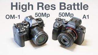 OM1 vs Sony A1 High Resolution Battle