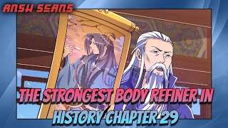 The Strongest Body Refiner In History |  CHAPTER 29 ENGLISH | #AnshScans