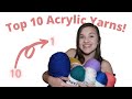 Ranking My Top Ten 100% Acrylic Yarns | My Top Acrylic Yarns and What I Like & Don't Like About Them