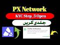 PyramidX Network KYC Update Step 3 || PX Mining App KYC || PX Network Mining App
