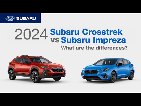 2024 Crosstrek vs 2024 Impreza | What Are The Differences?