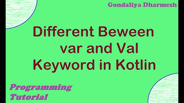 var and val keyword kotlin. Kotlin programming tutorial in hindi