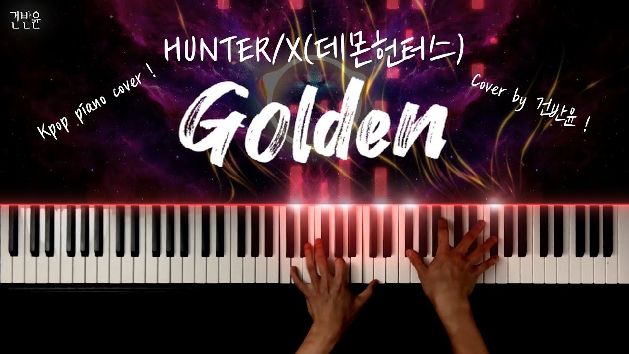 HUNTR/X(데몬헌터스) - Golden 피아노 커버 / Kpop Demon Hunters HUNTR/X - Golden extreme piano cover