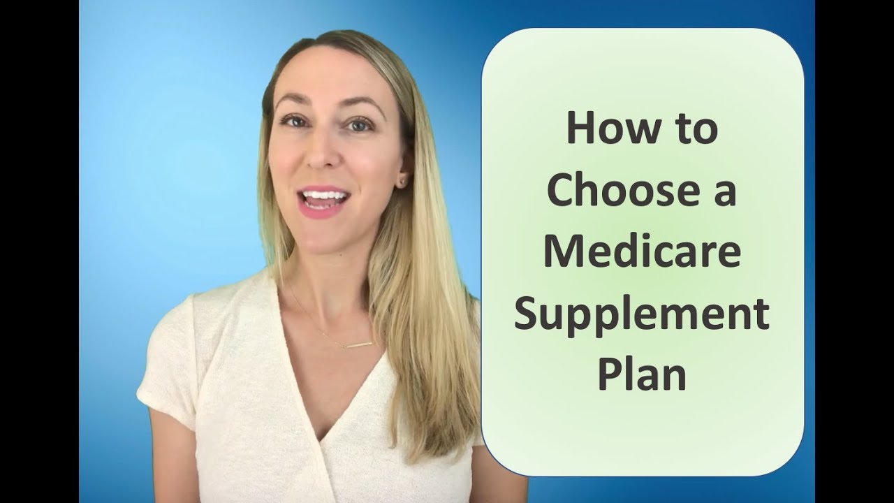 How to Choose A Medicare Supplement Plan 2019 YouTube