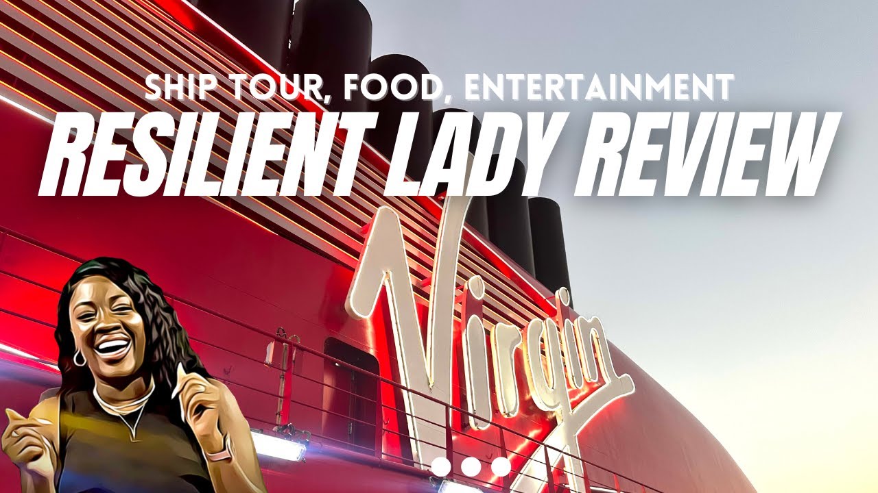 virgin voyages resilient lady review! ship tour, walkthrough, food, entertainment, activities