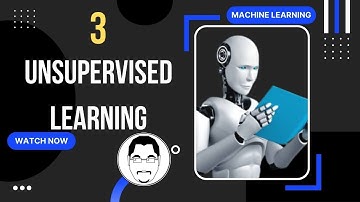 Machine Learning || Unsupervised Learning