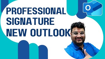 Master the Art of Creating a Professional Signature in the New Outlook [2025] – Elevate Your Emails!