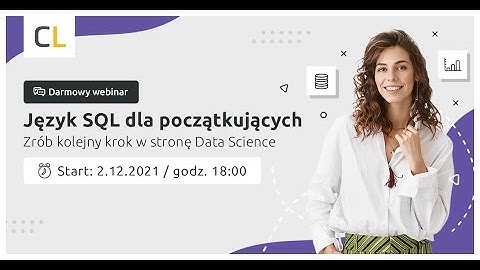 Webinar: Język SQL dla początkujących | 02.12.2021 | Coders Lab