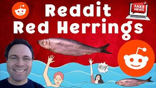 Reddit Red Herrings