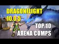 10.0.5 Top 10 Arena Comps MOST OP