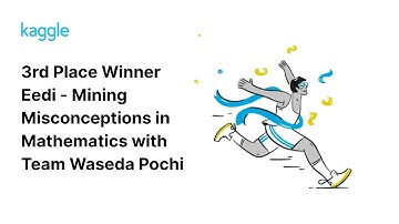 Kaggle Solution Walkthroughs: Eedi - Mining Misconceptions in Mathematics with Team Waseda Pochi