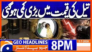 Petroleum Industry Watches New Decision | 8PM Headlines Geo News (2nd July 2026) Petroleum Industry Watches New Decision | 8PM Headlines Geo News (2nd July 2026)