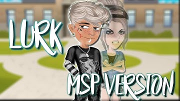 Lurk || The Neighbourhood || Msp Version